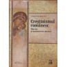 Crestinismul romanesc Martiri si controverse istorice