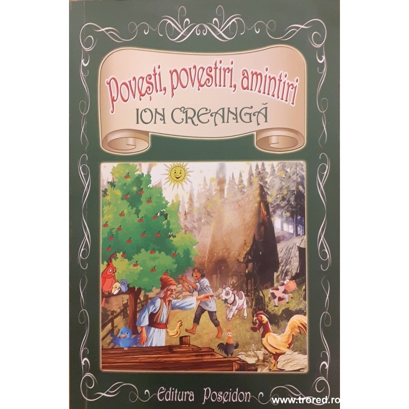 Povesti, povestiri, amintiri