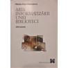 Arta informatizarii unei biblioteci ghid practic