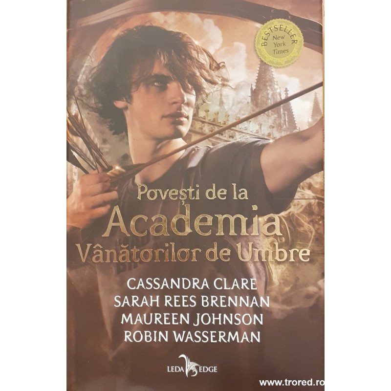 Povesti de la Academia Vanatorilor de Umbre