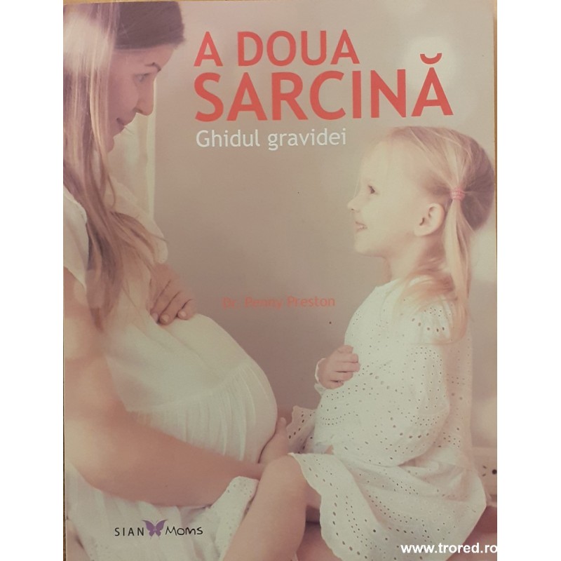 A doua sarcina Ghidul gravidei