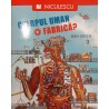Corpul uman o fabrica?