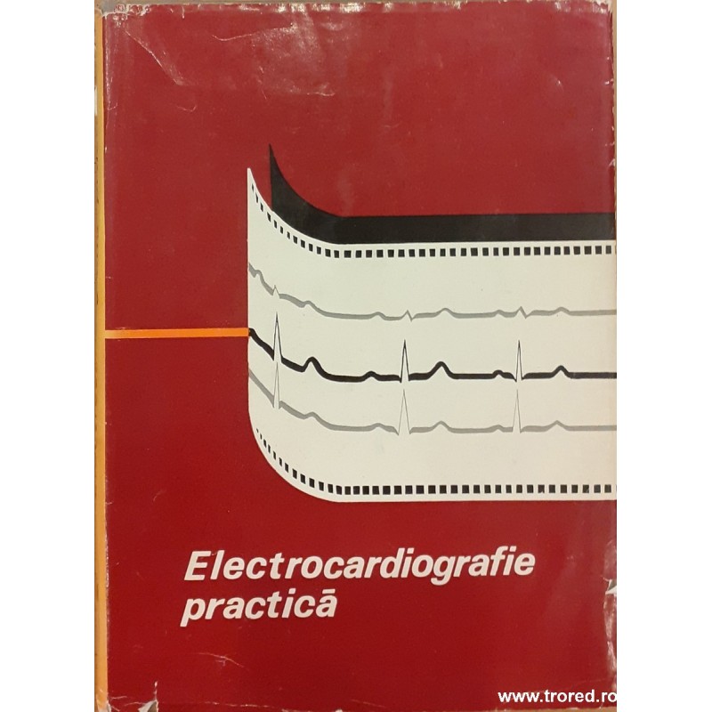Electrocardiografie practica
