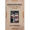 Maniheismul principiile, dogmele si morala