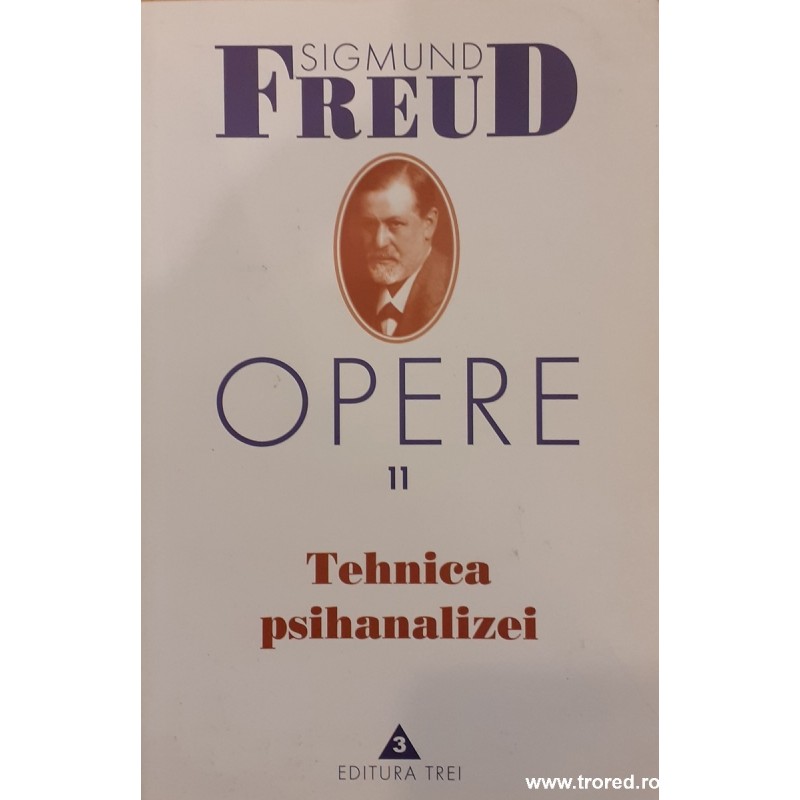 Tehnica psihanalizei Opere 11