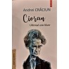 Cioran ultimul om liber