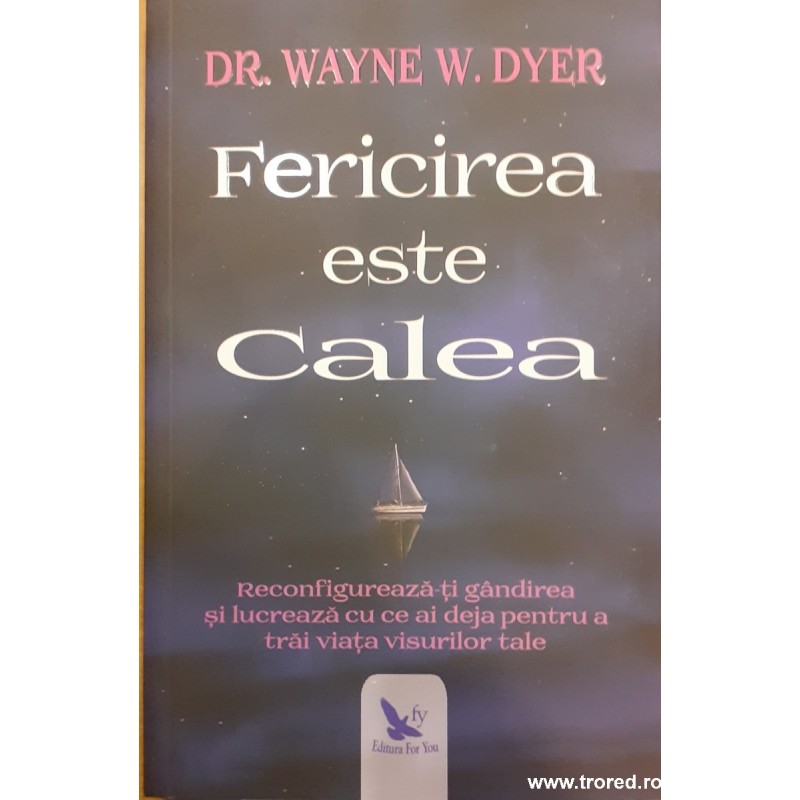 Fericirea este calea