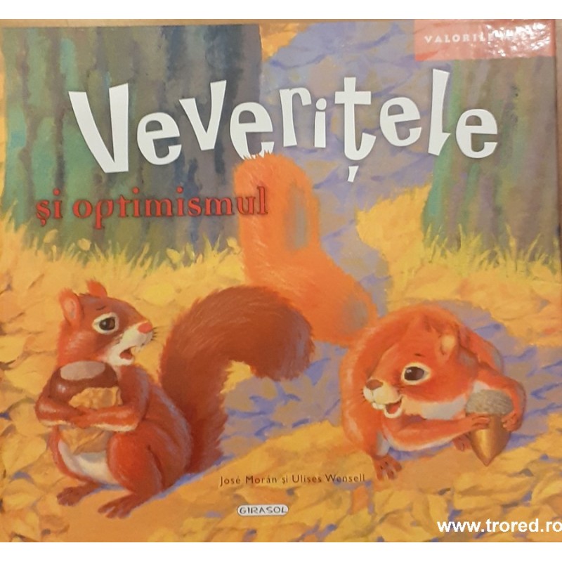 Veveritele si optimismul