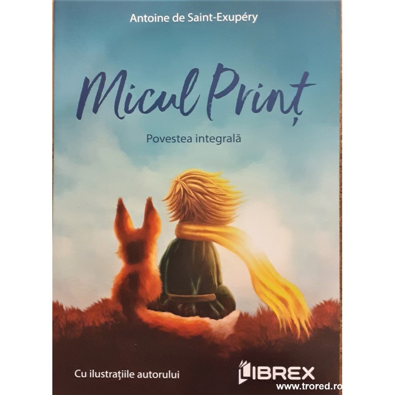 Micul print Antoine de Saint Exupery