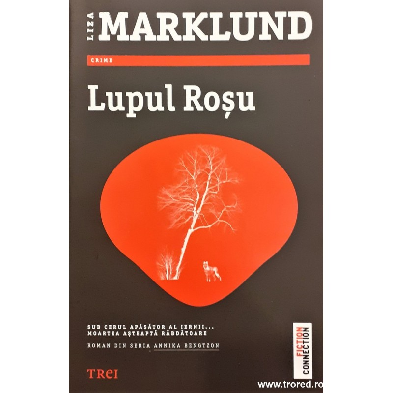 Lupul rosu Seria Annika Bengtzon