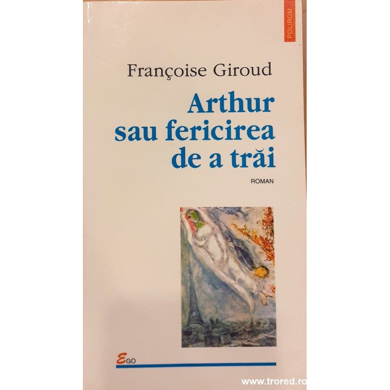 Arthur sau fericirea de a trai