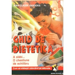 Ghid de dietetica Jean Claude Basdekis