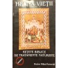 Retete biblice de tratamente naturiste