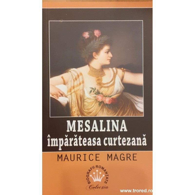 Mesalina imparateasa curtezana
