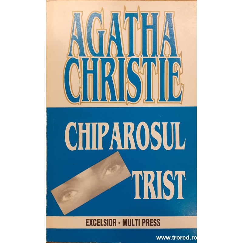 Chiparosul trist Chiparosul trist
