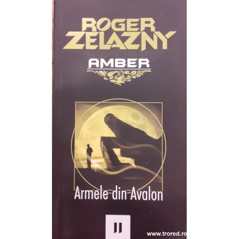 Armele din Avalon volumul 2 Seria Amber