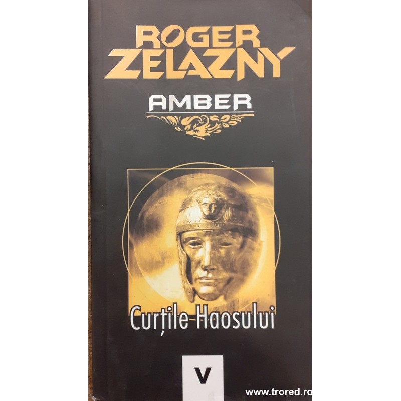 Curtile Haosului volumul 5 Seria Amber