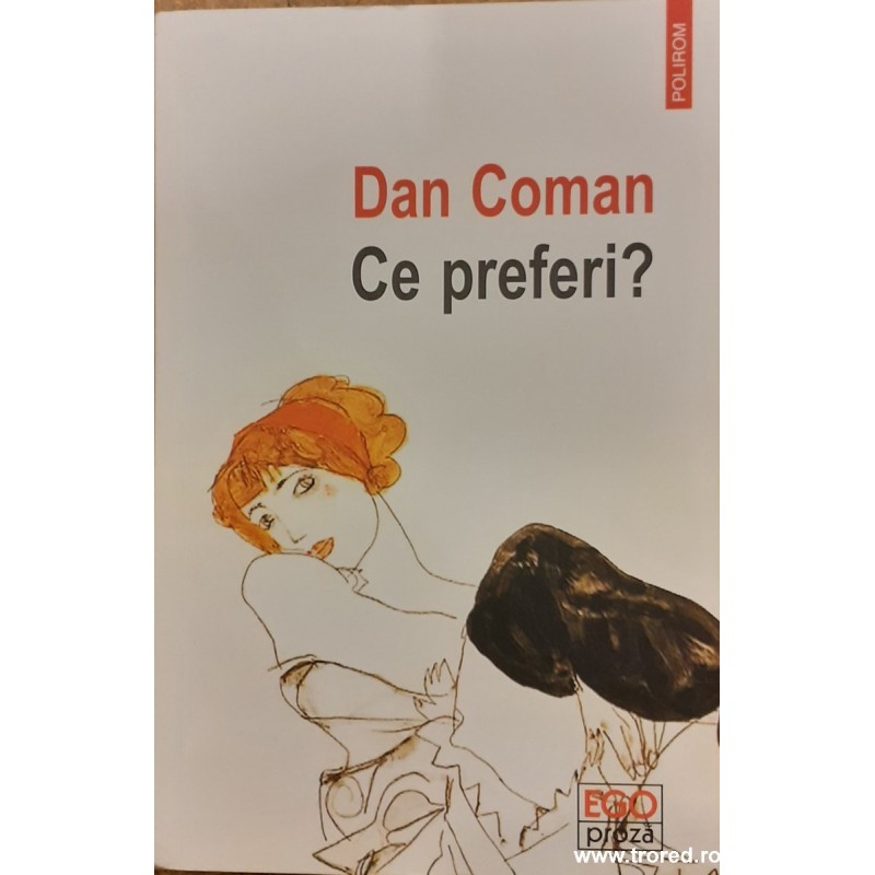 Ce preferi?