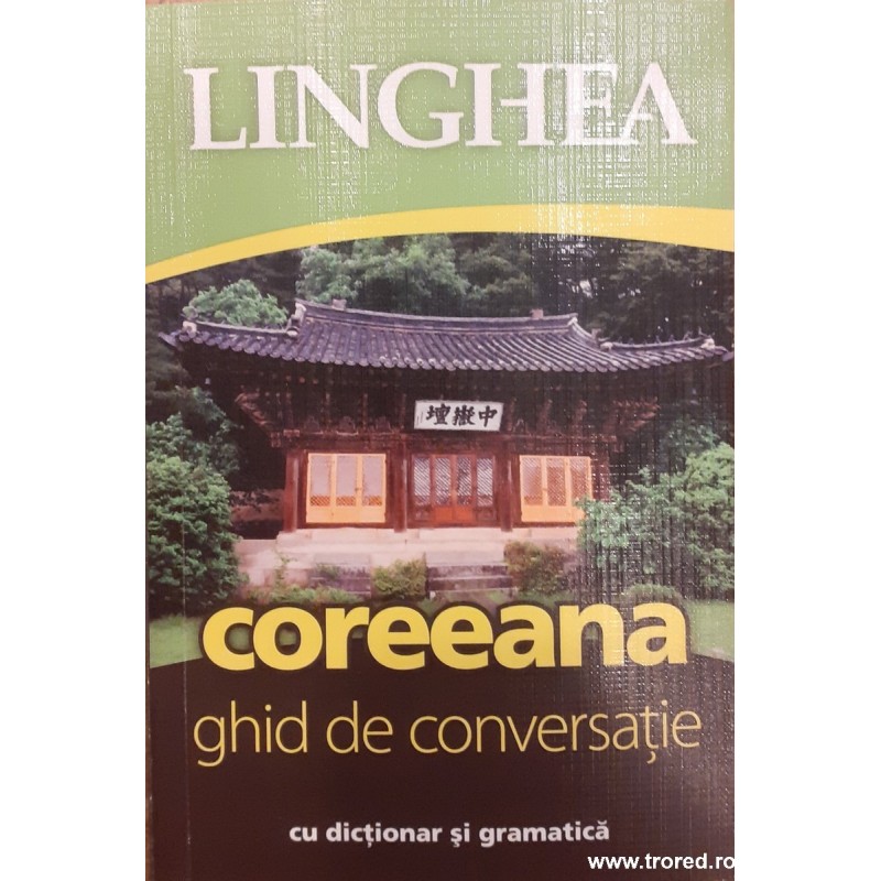 Coreeana ghid de conversatie cu dictionar si gramatica