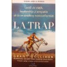 La trap Lectii de viata, leadership si empatie de la un cowboy nonconformist