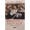 Biblioteca lui Stalin Dictatorul si cartile sale