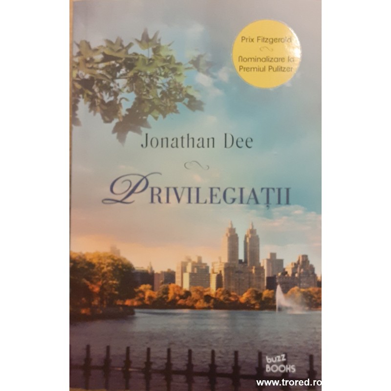 Privilegiatii Jonathan Dee