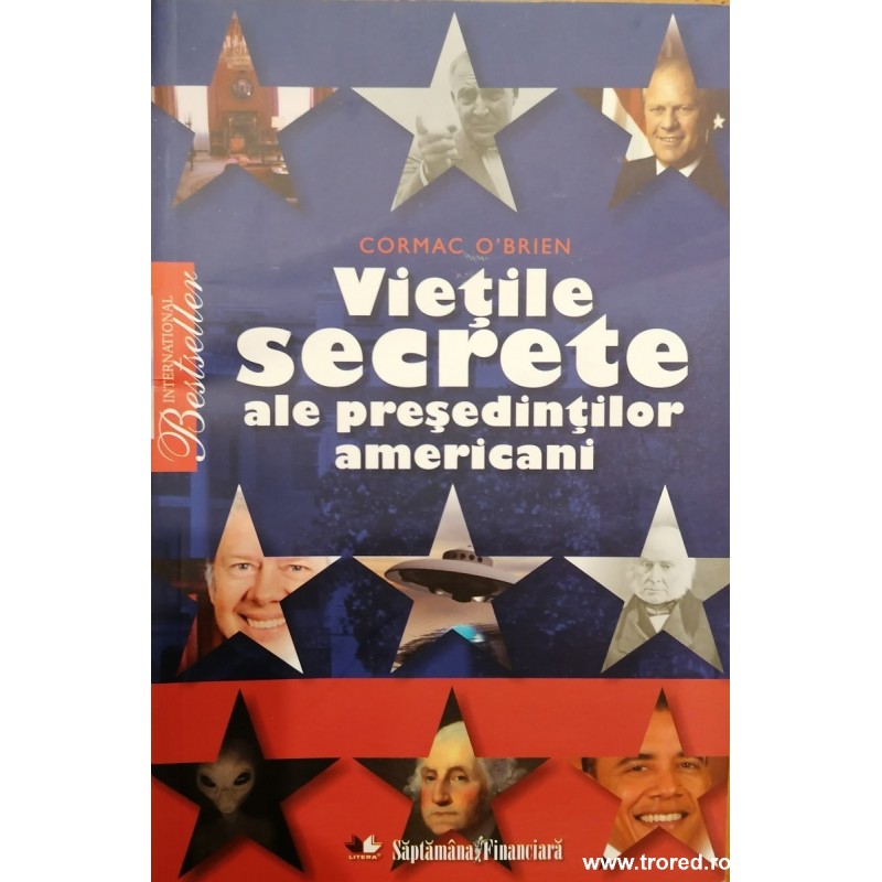 Vietile secrete ale presedintilor americani