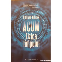 Acum Fizica timpului