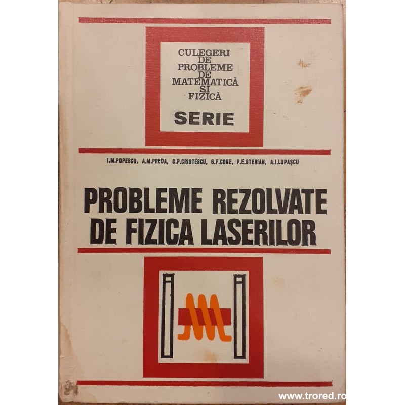 Probleme rezolvate de fizica laserilor
