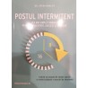 Postul intermitent cea mai simpla formula pentru longevitate, suplete si sanatate