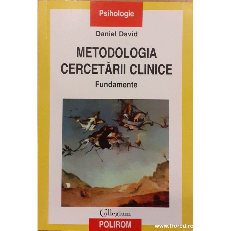 Metodologia cercetarii clinice Fundamente