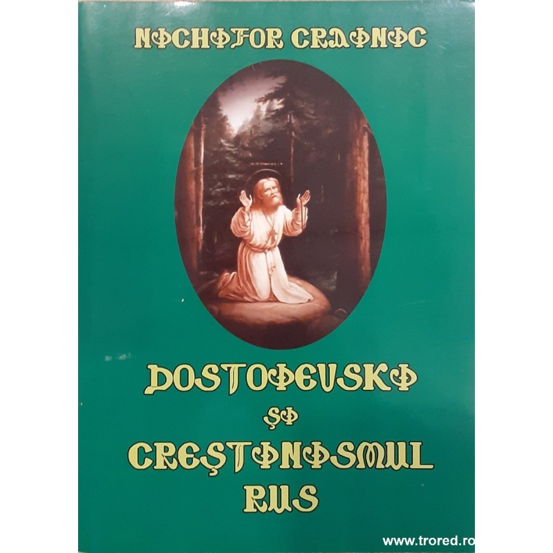 Dostoievski si crestinismul rus