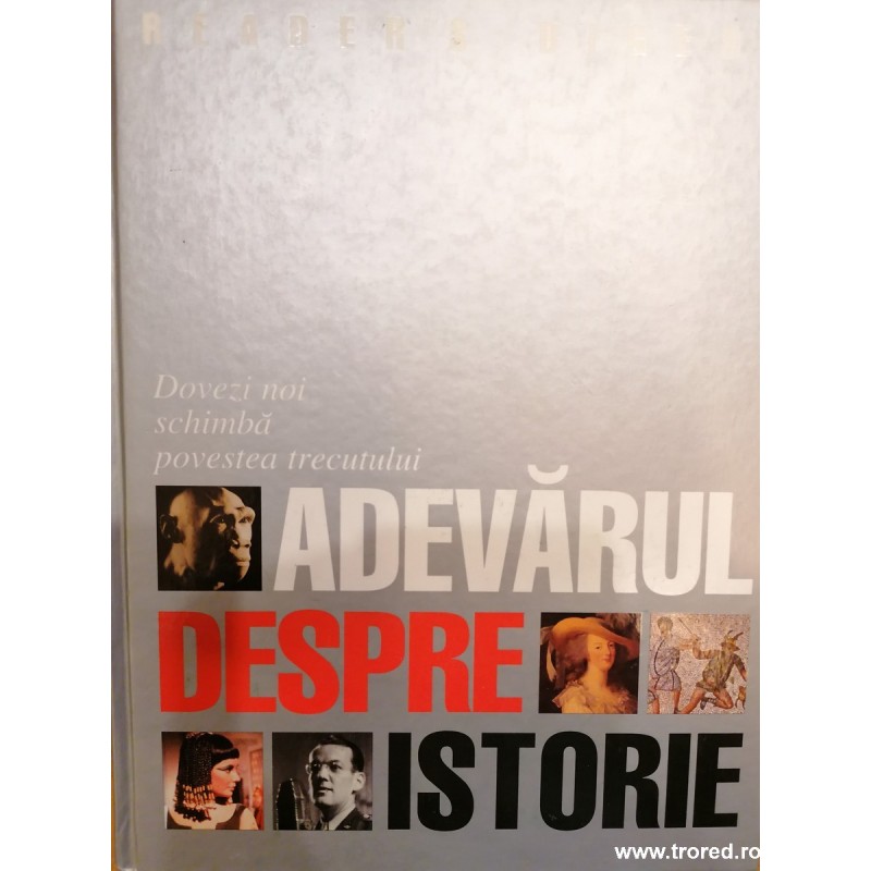 Adevarul despre istorie