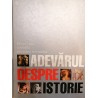 Adevarul despre istorie