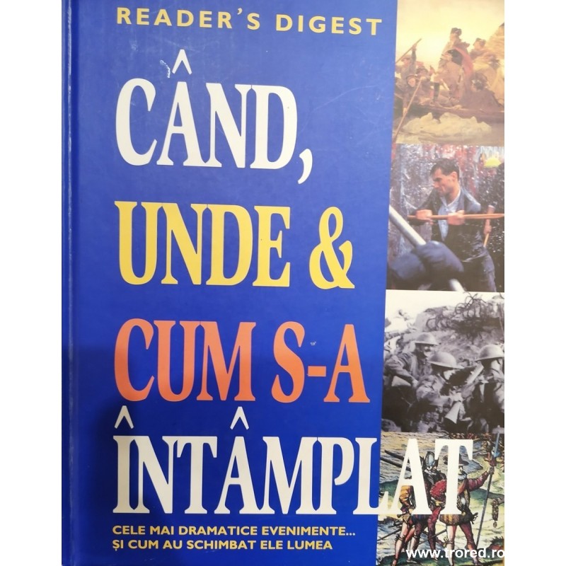 Cand, unde cum s-a intamplat