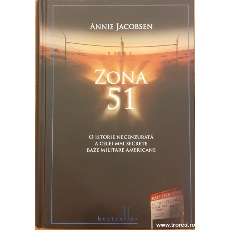 Zona 51 O istorie necenzurata a celei mai secrete baze militare americane