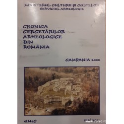 Cronica cercetarilor arheologice din Romania. Campania 2000-mai 2001