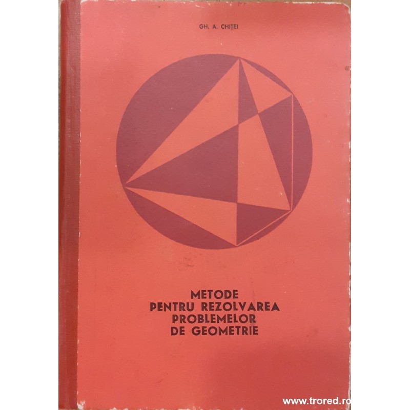 Metode pentru rezolvarea problemelor de geometrie