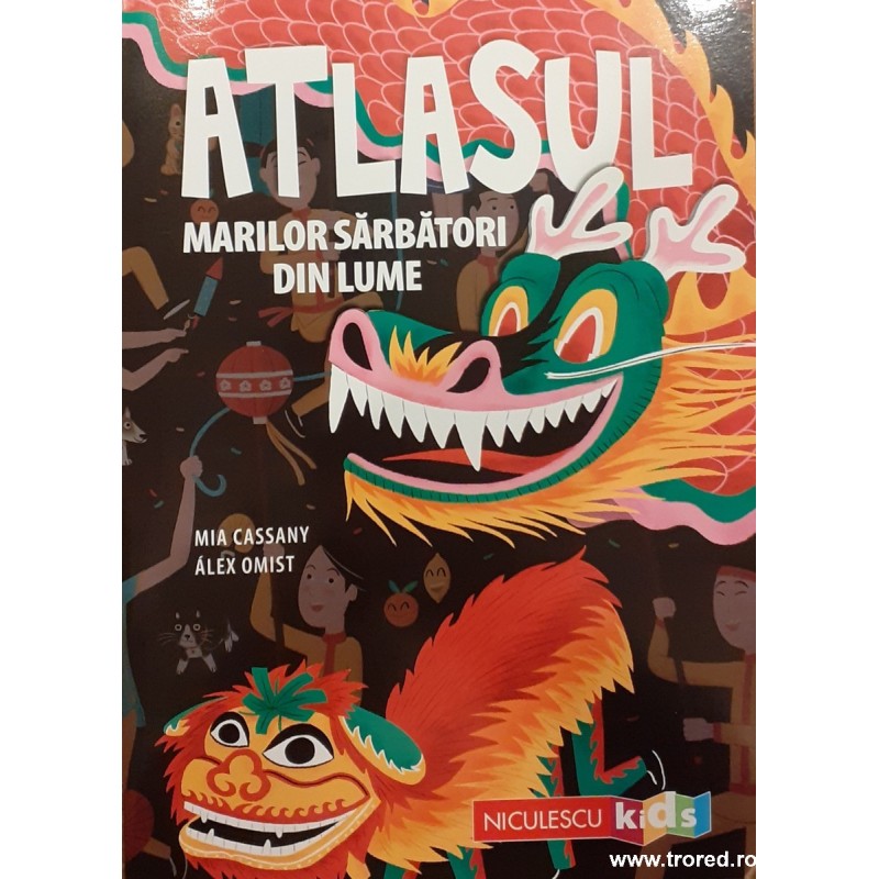 Atlasul marilor sarbatori din lume