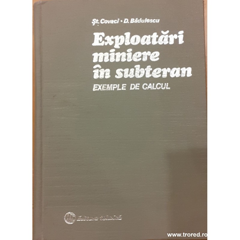 Exploatari miniere in subteran exemple de calcul