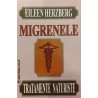 Migrenele Tratamente naturiste