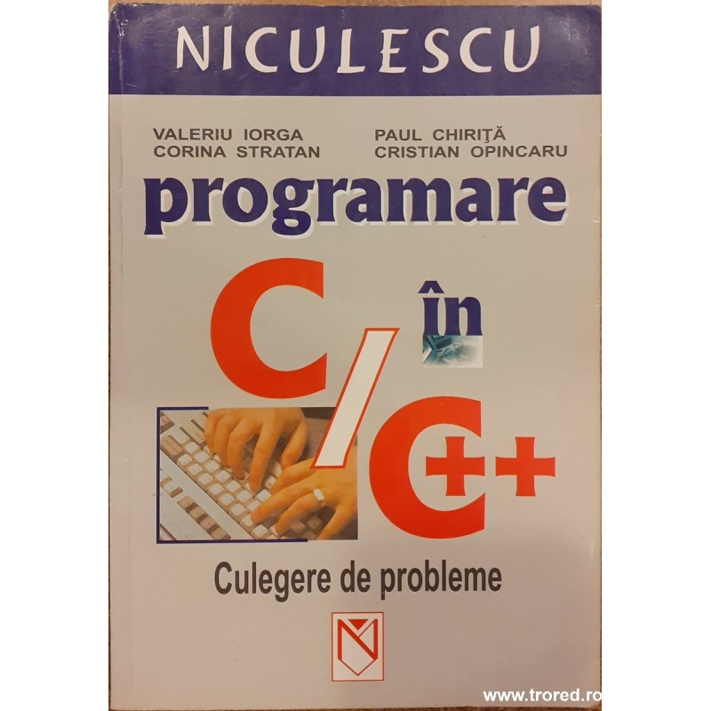 Programare in C/C++ Culegere de probleme