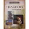 Tragedia veacurilor