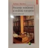 Prezente romanesti si realitati europene. Jurnal intelectual