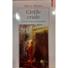 Cartile crude. Jurnalul intim si sinuciderea