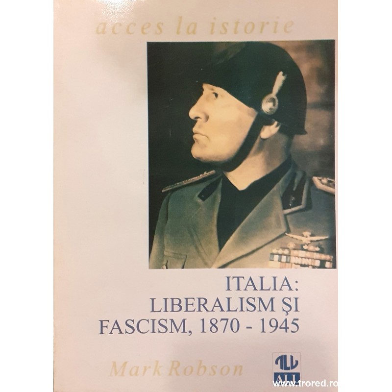 Italia: liberalism si fascism, 1870-1945 Acces la istorie