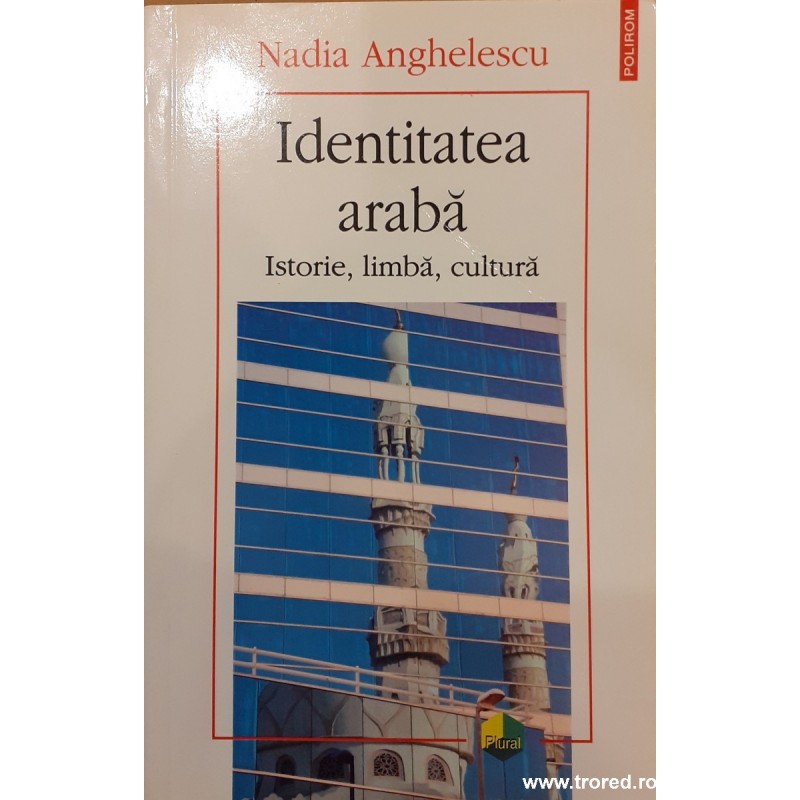 Identitatea araba. Istorie, limba, cultura