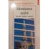 Identitatea araba. Istorie, limba, cultura