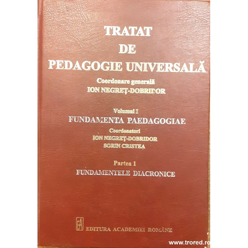 Tratat de pedagogie universala volumul 1 Fundamenta paedagogiae, Fundamentele diacronice