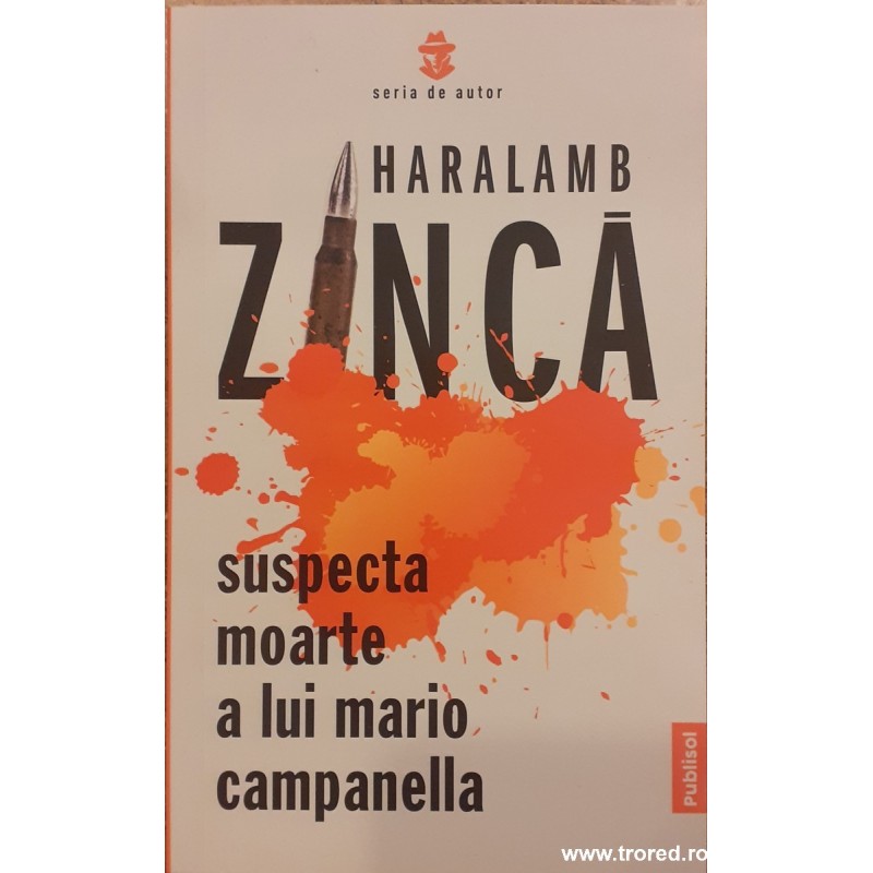 Suspecta moarte a lui Mario Campanella